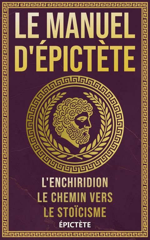 Couverture de « Le Manuel d’Épictète »